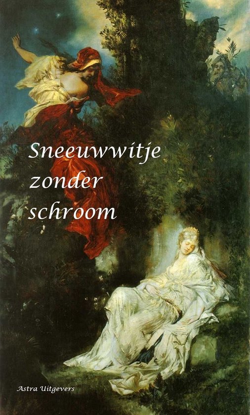 Sneeuwwitje zonder schroom