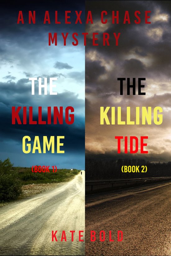 An Alexa Chase Suspense Thriller 1 - Alexa Chase Suspense Thriller Bundle: The Killing Game (#1) and The Killing Tide (#2)