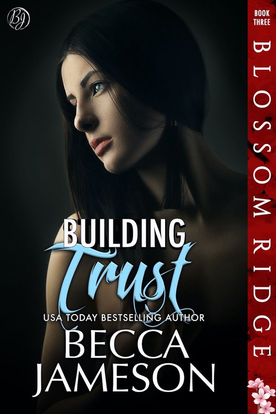 Blossom Ridge 3 - Building Trust