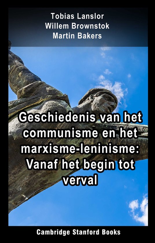 Geschiedenis van het communisme en het marxisme-leninisme