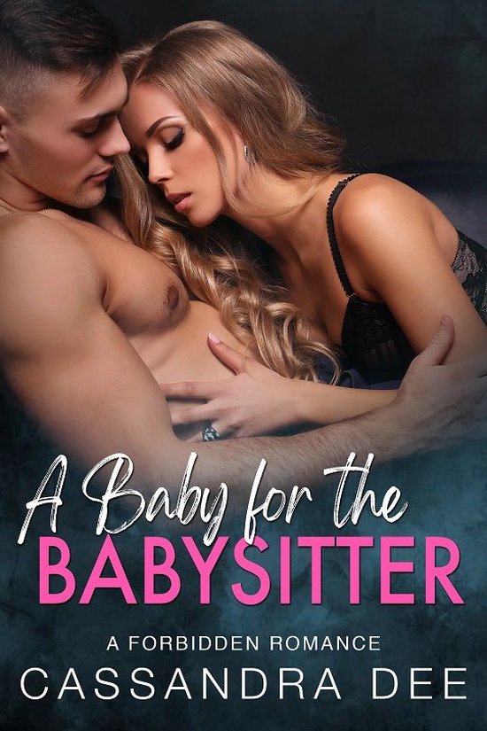 The Forbidden Fun Series 46 - A Baby for the Babysitter