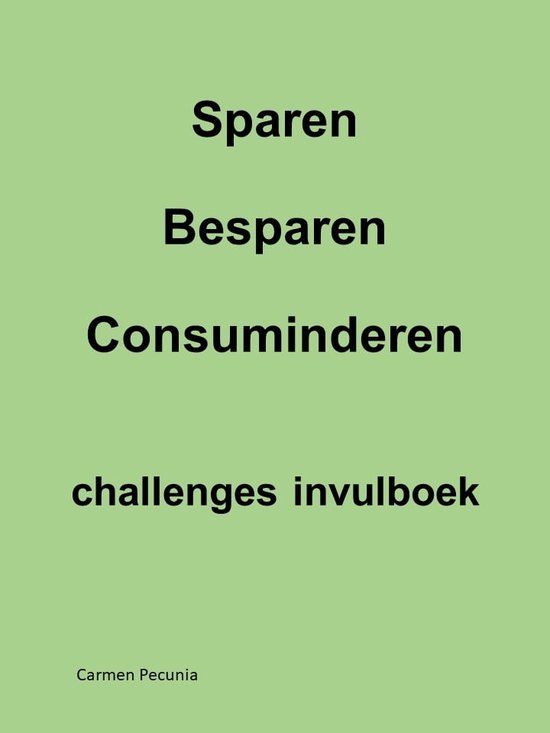 Besparen, sparen, consuminderen
