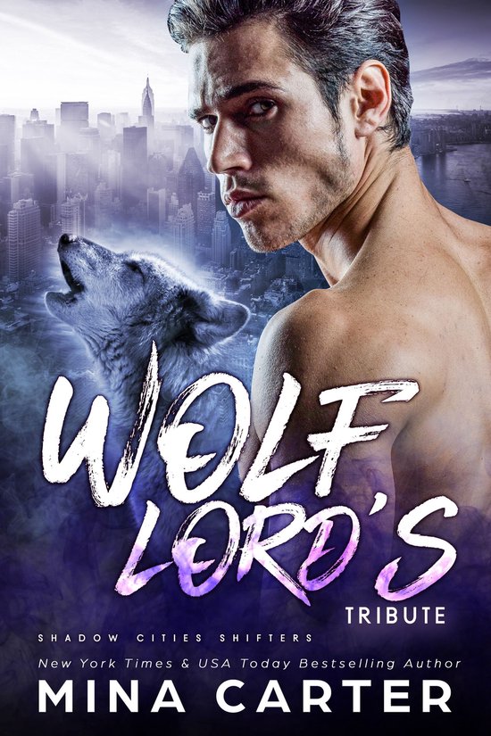 Shadow Cities Shifters 2 - Wolf Lord's Tribute