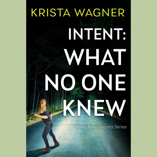 Intent: What No One Knew