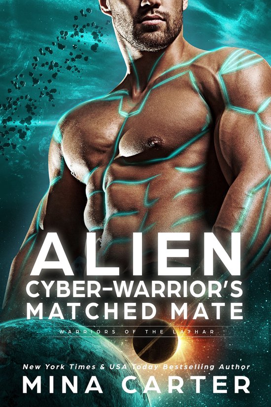 Warriors of the Lathar 17 - Alien Cyber-warrior's Matched Mate