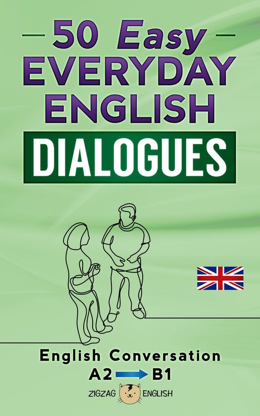 English Dialogues 2 - 50 Easy Everyday English Dialogues