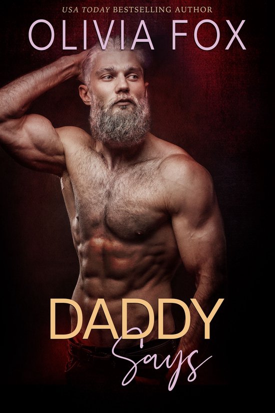 Silver Fox Daddy 3 - Daddy Says