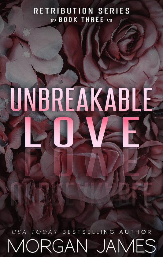 Retribution Series 3 - Unbreakable Love