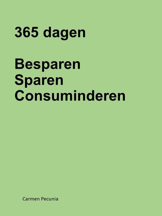 365 dagen besparen, sparen, consuminderen