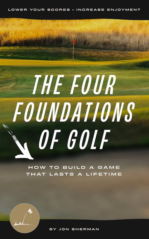 The Four Foundations of Golf