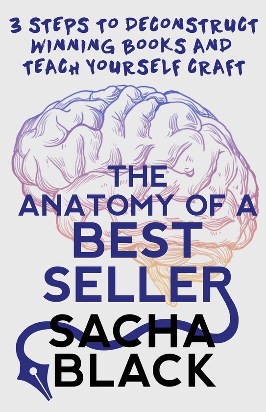 Better Writers Series - The Anatomy of a Best Seller