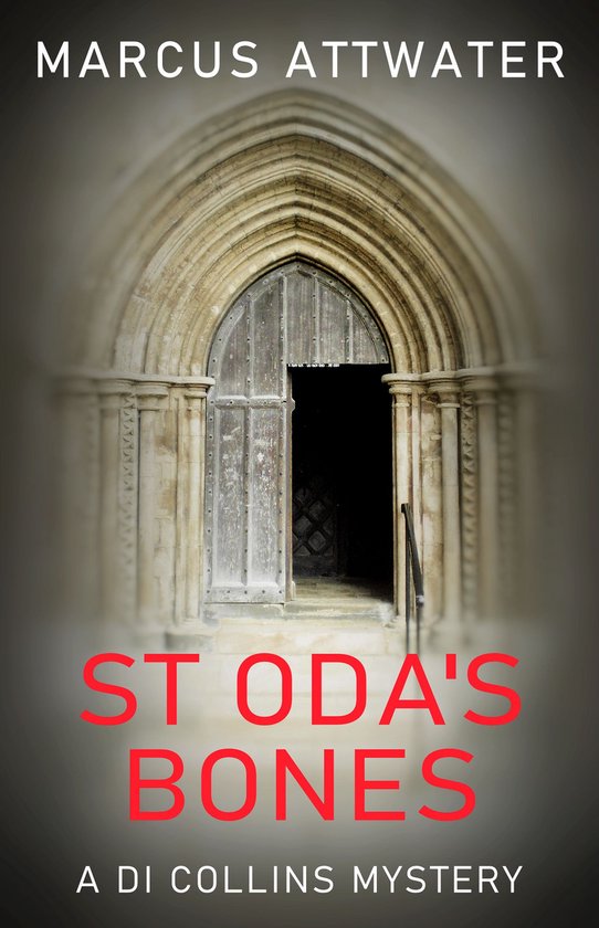 DI Collins Mysteries 2 - St Oda's Bones