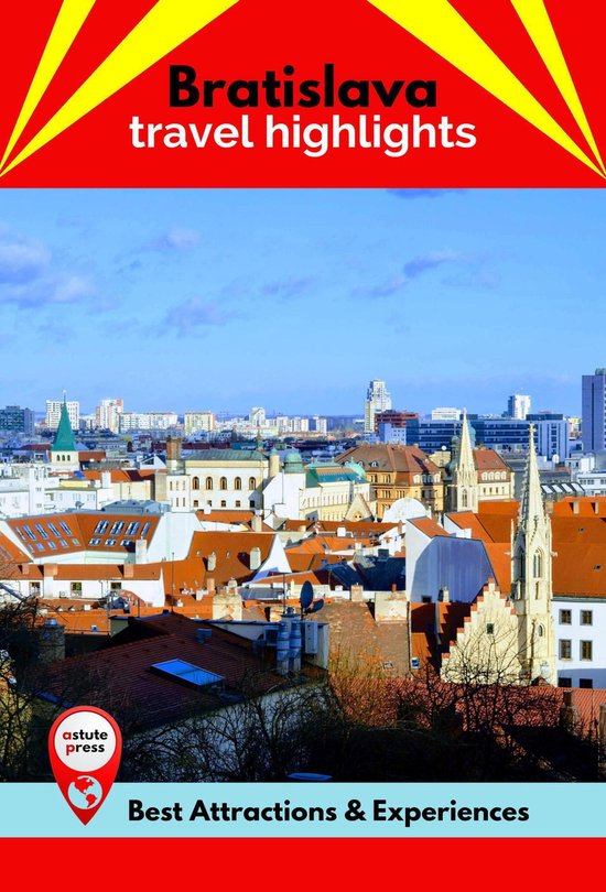 Bratislava Travel Highlights