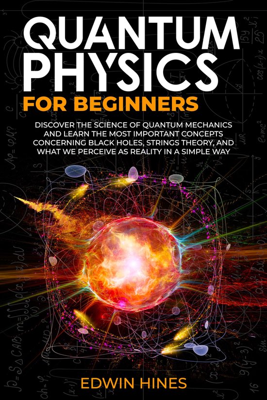 QUANTUM PHYSICS FOR BEGINNERS