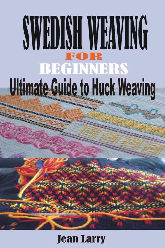 SWEDISH WEAVING FOR BEGINNERS