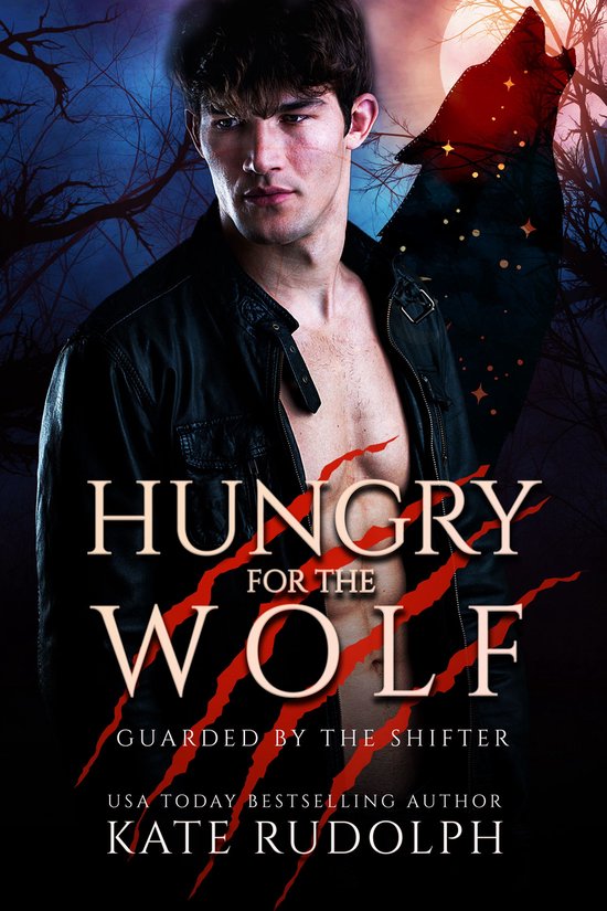 Guarded by the Shifter 4 - Hungry for the Wolf