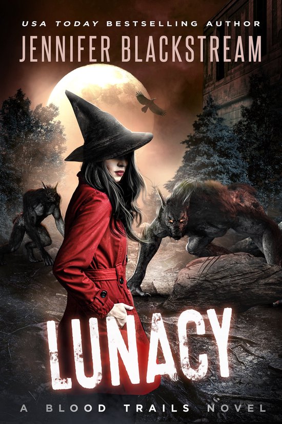 Blood Trails 13 - Lunacy