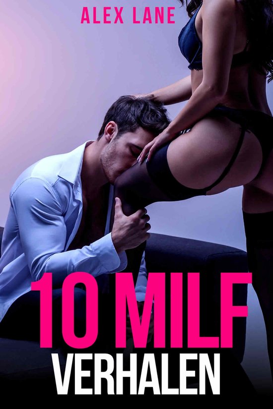 10 Milf Verhalen