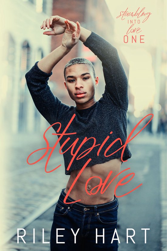 Stumbling into Love - Stupid Love