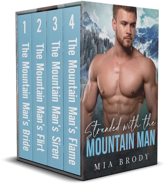 Mia Brody Collections 2 - Stranded with the Mountain Man