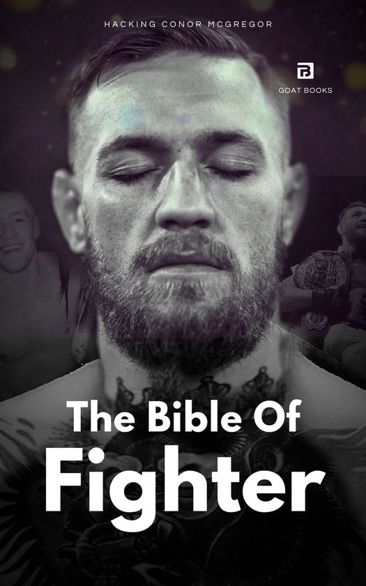 Conor McGregor - The Bible Of UFC Fighter