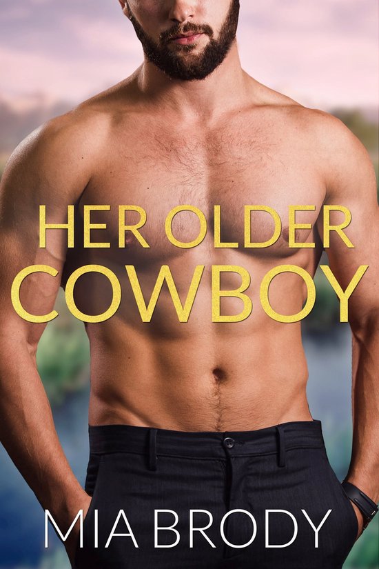 Love on the Ranch 2 - Her Older Cowboy