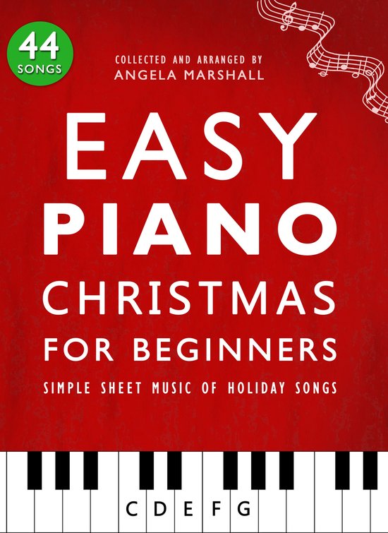 Easy Piano Songs for Beginners 3 - Easy Piano Christmas for Beginners