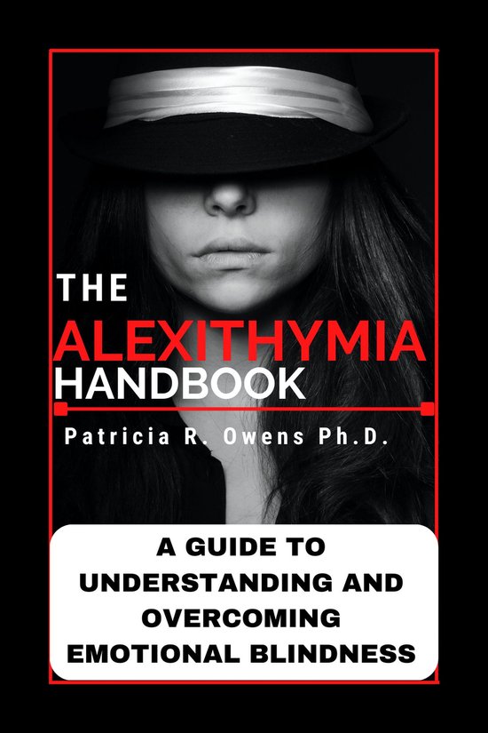 THE ALEXITHYMIA HANDBOOK