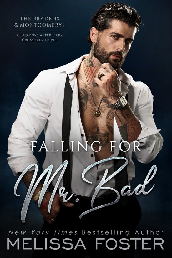 The Bradens & Montgomerys (Pleasant Hill - Oak Falls) 11 - Falling for Mr. Bad