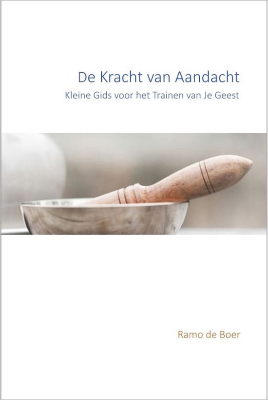 De Kracht van Aandacht