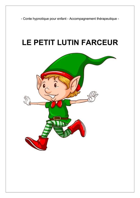 Conte hypnotique pour enfant - Le lutin farceur