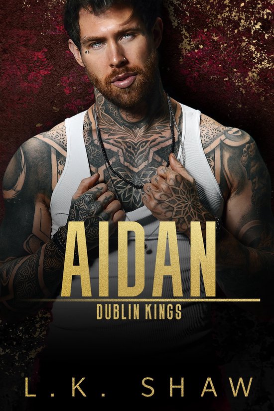 Dublin Kings 3 - Aidan: A Marriage of Convenience Mafia Romance