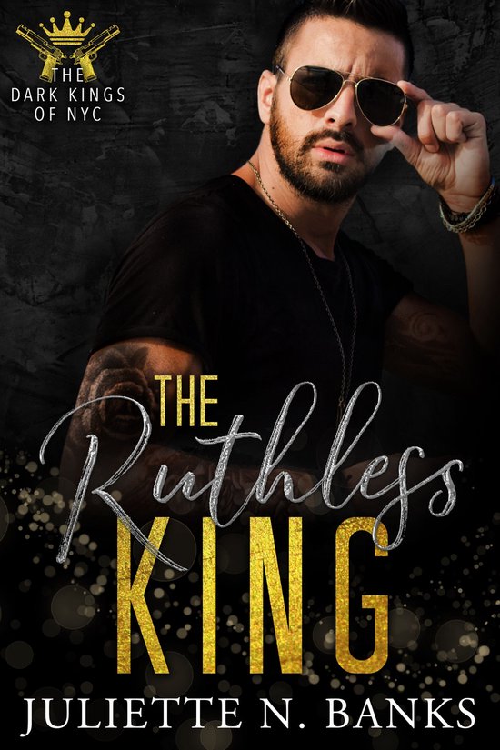 The Dark Kings of NYC 2 - The Ruthless King