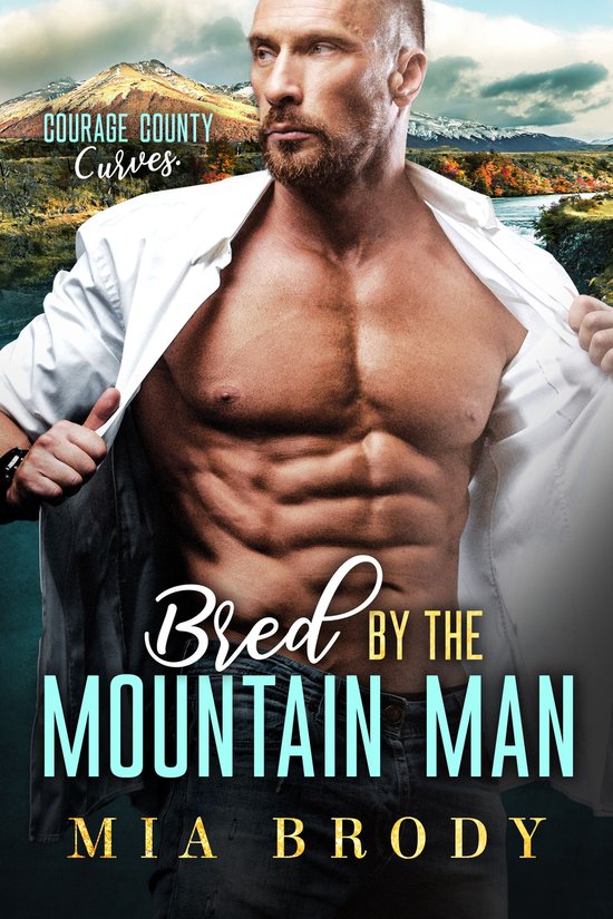 Courage County Curves 6 - Bred by the Mountain Man