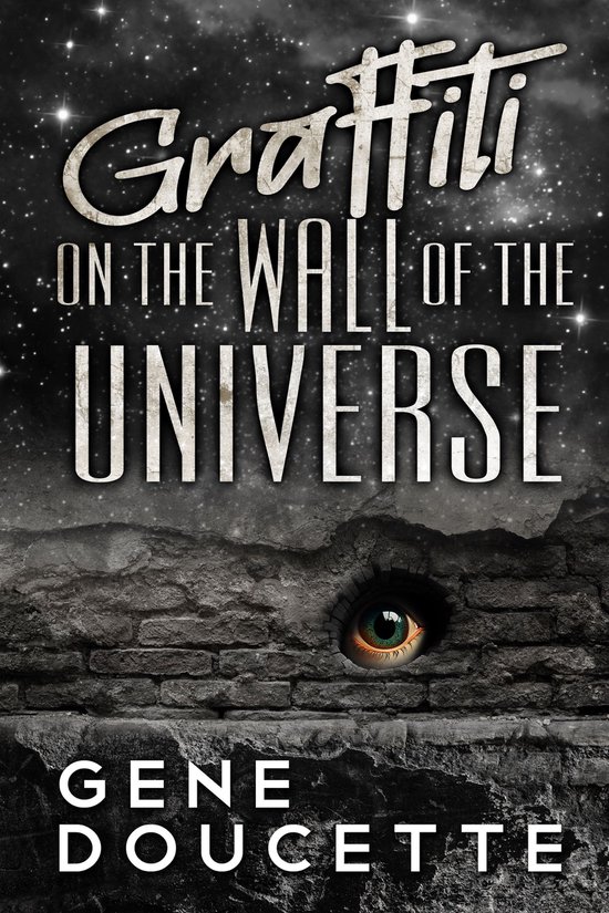 Sorrow Falls 3 - Graffiti on the Wall of the Universe