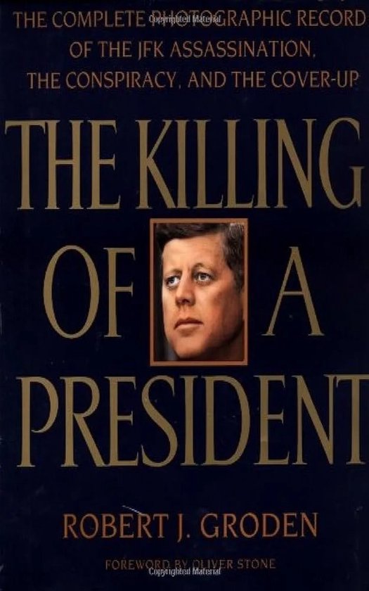 The Killing of a President