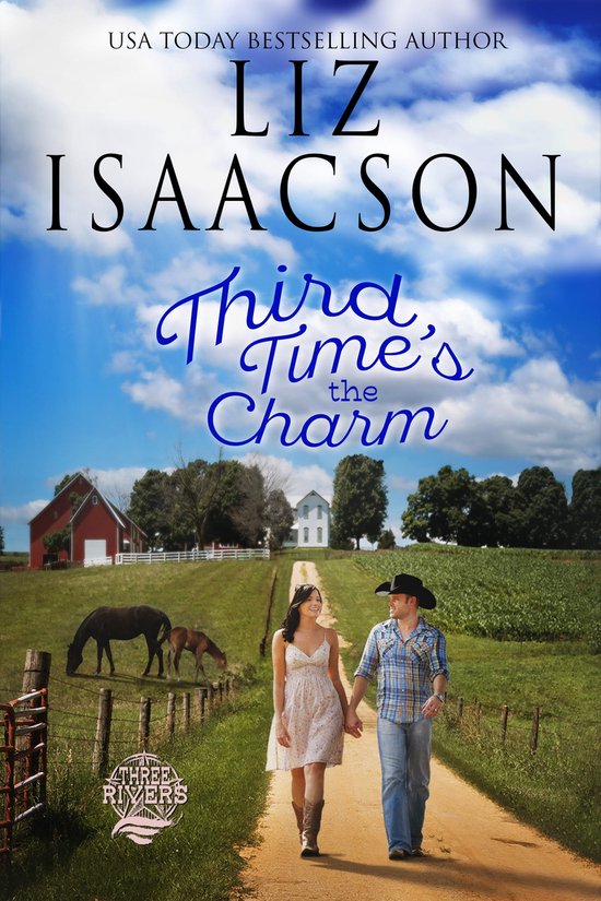 Three Rivers Ranch Romance 2 - Third Time's the Charm