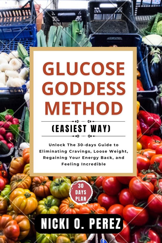 Glucose Goddess Method (easiest way)