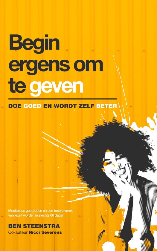 Word verdomd goed - Begin ergens om te geven. Doe goed en word zelf beter.
