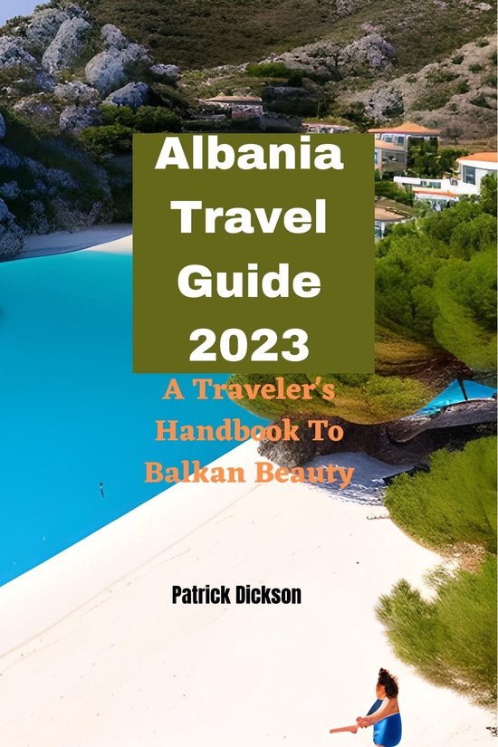 Albania Travel Guide 2023