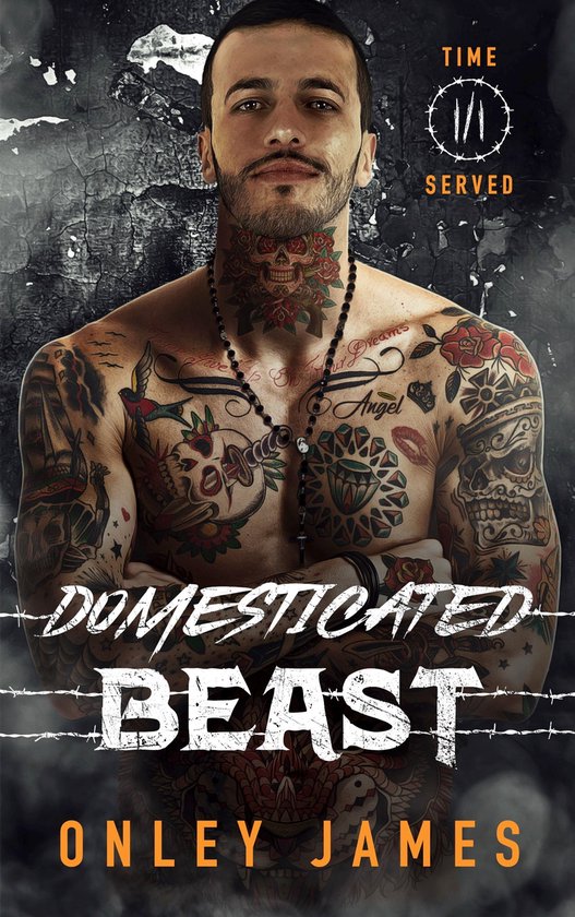 Time Served 3 - Domesticated Beast