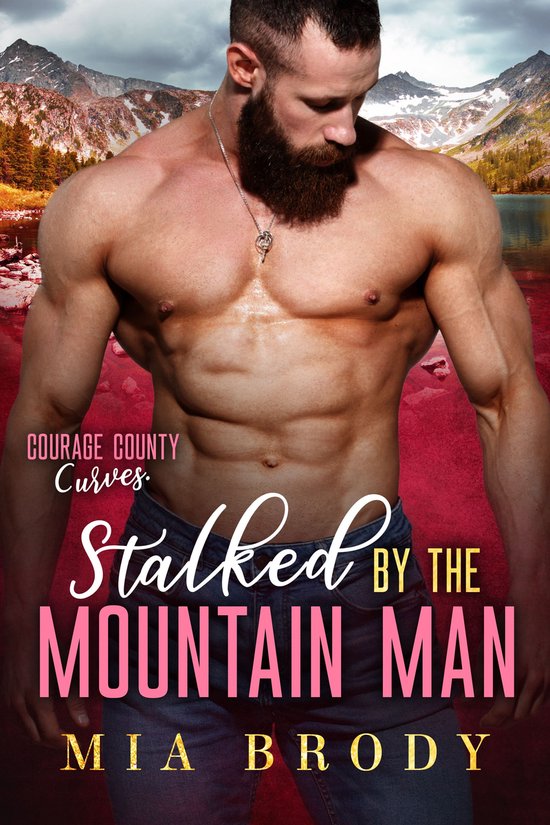 Courage County Curves 8 - Stalked by the Mountain Man (Courage County Curves)