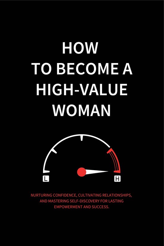 How to Become a High-Value Woman