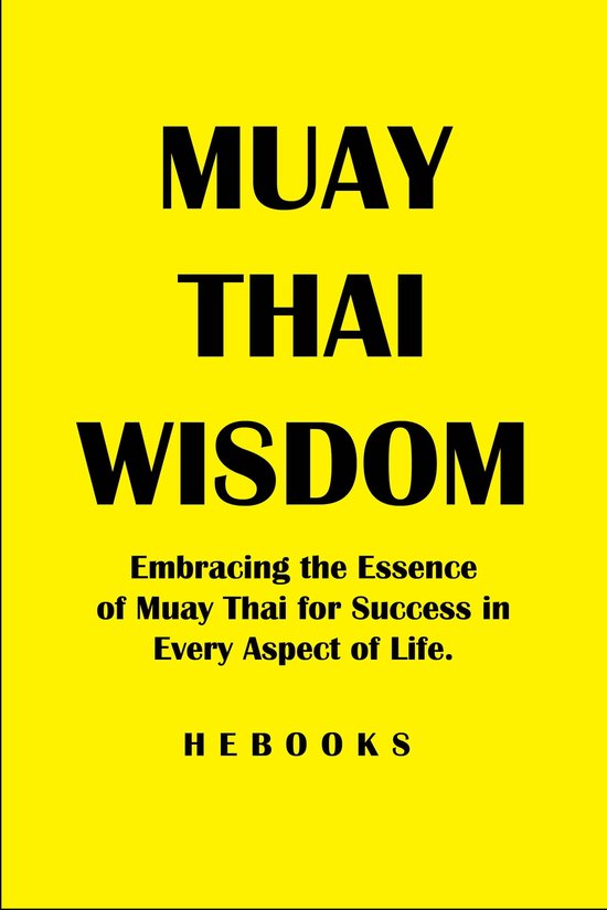 Muay Thai Wisdom