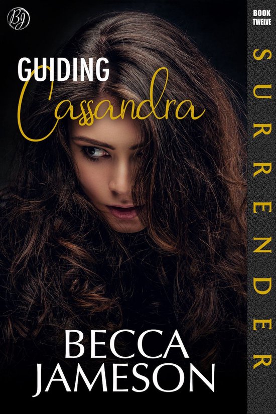 Surrender 12 - Guiding Cassandra