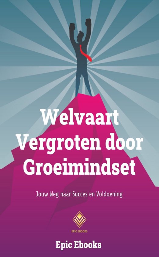 Welvaart vergroten door groeimindset