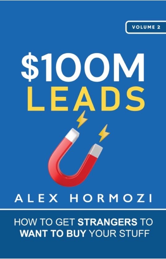 Acquisition.com $100M Series 2 - $100M Leads