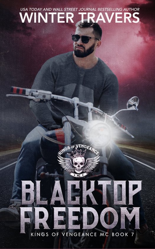 Kings of Vengeance MC 7 - Blacktop Freedom