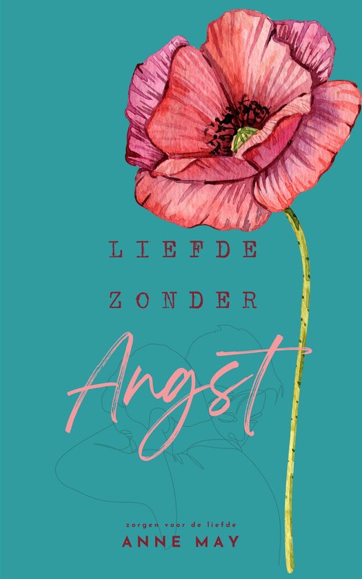 Zorgen voor de liefde 4 - Liefde zonder angst