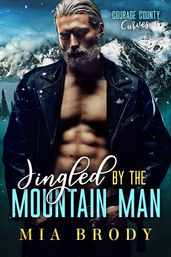 Courage County Curves 10 - Jingled by the Mountain Man